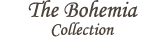 The Bohemia Collection